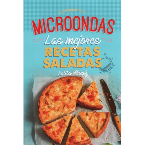 MICROONDAS: LAS MEJORES RECETAS SALADAS MICROONDAS: LAS MEJORES RECETAS SALADAS
