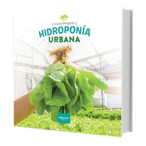 HIDROPONIA URBANA - FLORE BURGARDT