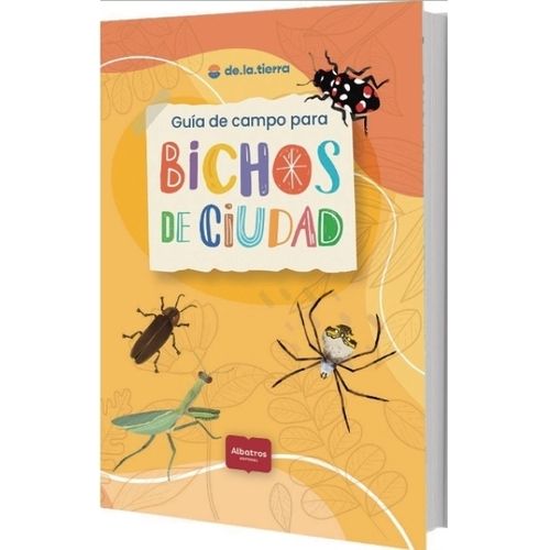 GUIA DE CAMPO PARA IDENTIFICAR BICHOS DE CIUDAD - FUNDACION