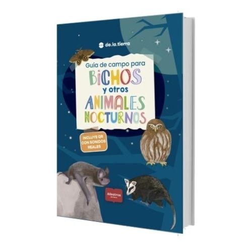 GUIA DE CAMPO BICHOS Y ANIMALES NOCTURNOS