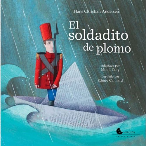 EL SOLDADITO DE PLOMO - HANS CHRISTIAN ANDERSEN