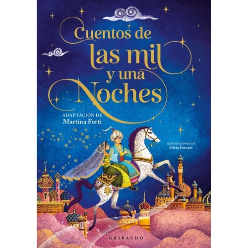 CUENTOS DE LAS MIL Y UNA NOCHES - MARTINA FORTI