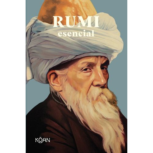 RUMI ESENCIAL - KOAN