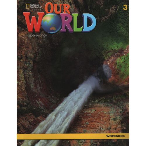 AMERICAN OUR WORLD 3 (2ND.ED.) WORKBOOK
