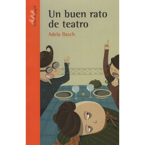 UN BUEN RATO DE TEATRO - ADELA BASCH