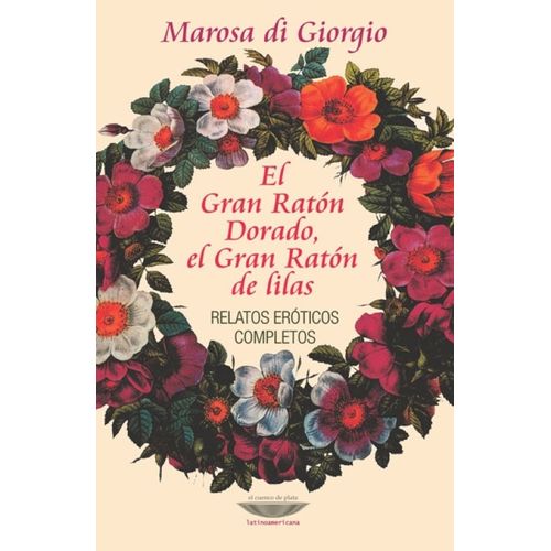 EL GRAN RATON DORADO, EL GRAN RATON DE LILAS - M. DI GIORGIO