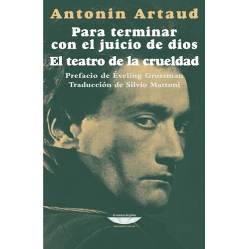 PARA TERMINAR CON EL JUICIO DE DIOS - EL TEATRO DE LA CRUELD
