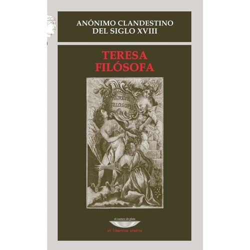 TERESA FILOSOFA - ANONIMO CLANDESTINO DEL SIGLO XVIII
