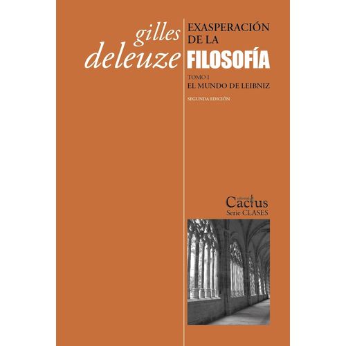 EXASPERACION DE LA FILOSOFIA - TOMO I - GILLES DELEUZE