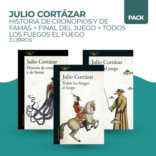 HISTORIAS DE CRONOPIOS Y DE FAMAS + FINAL DEL JUEGO + TODOS
