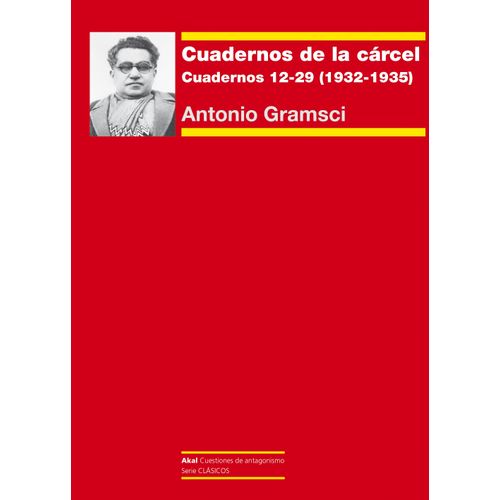 CUADERNOS DE LA CARCEL 3 - CUADERNOS 12-29 (1932-1935) - GRA