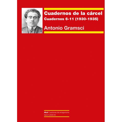 CUADERNOS DE LA CARCEL 2 - CUADERNOS 6-11 (1930-1935) - GRAM