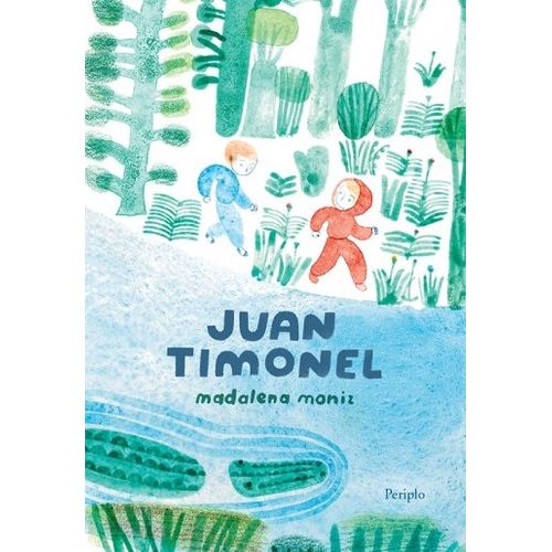 JUAN TIMONEL (INFANTIL) - MAGDALENA MONIZ