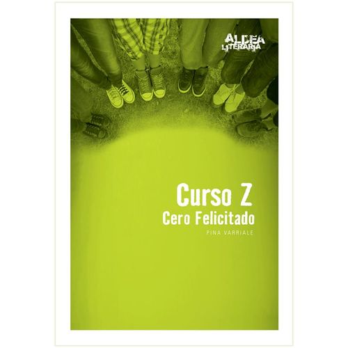 CURSO Z CERO FELICITADOS - ALDEA LITERARIA CURSO Z CERO FELICITADOS - ALDEA LITERARIA