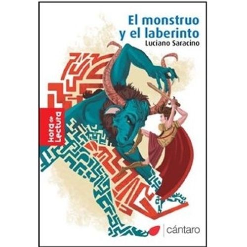 EL MONSTRUO Y EL LABERINTO - HORA DE LECTURA ROJA