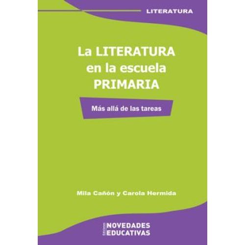 LA LITERATURA EN LA ESCUELA PRIMARIA