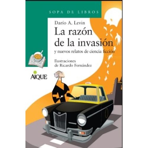 LA RAZÓN DE LA INVASION Y NUEVOS RELATOS DE CIENCIA FICCION