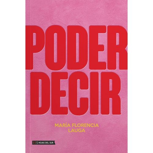 PODER DECIR - MARIA FLORENCIA LAUGA