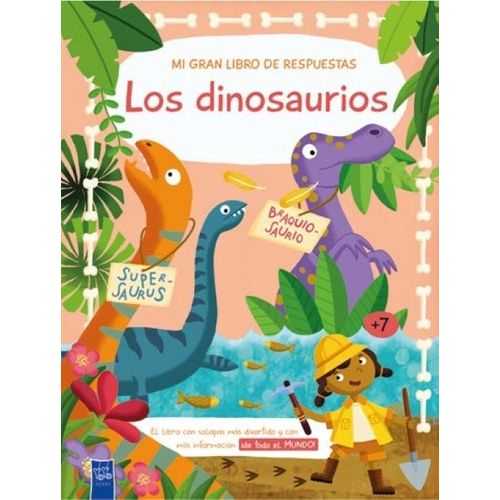 DINOSAURIOS - MI GRAN LIBRO DE RESPUESTAS