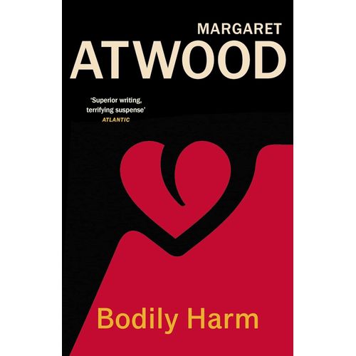 BODILY HARM - MARGARET ATWOOD