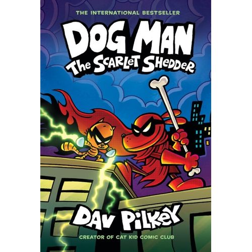 THE SCARLET SHEDDER - GRAPHIC NOVEL DOG MAN 12 - DAV PILKEY