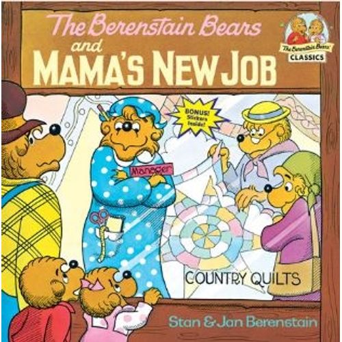 THE BERENSTAIN BEARS AND MAMA'S NEW JOB - BERENSTAIN