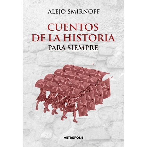 CUENTOS DE LA HISTORIA PARA SIEMPRE - ALEJO SMIRNOFF