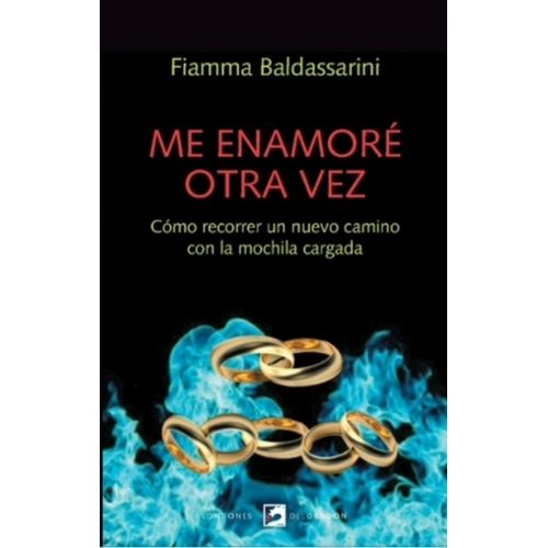 ME ENAMORE OTRA VEZ - FIAMMA BALDASSARINI