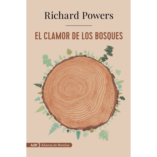 EL CLAMOR DE LOS BOSQUES - RICHARD POWERS