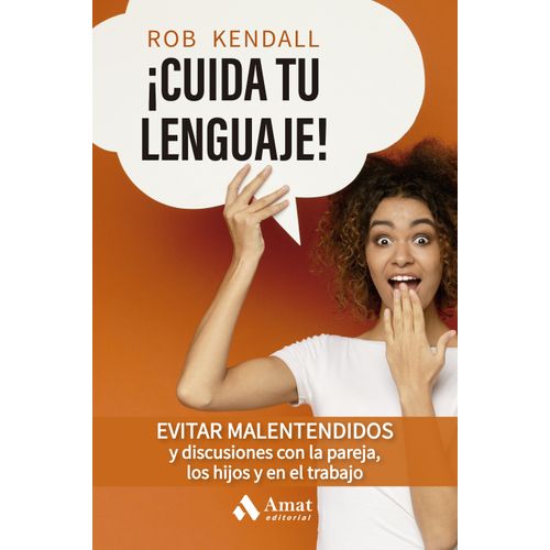 CUIDA TU LENGUAJE!