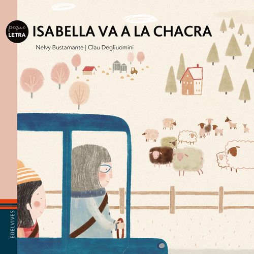 ISABELLA VA A LA CHACRA - PEQUELETRAS ISABELLA VA A LA CHACRA - PEQUELETRAS