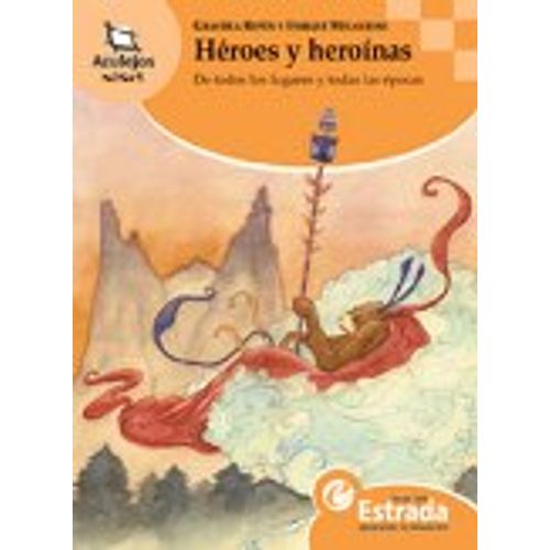 HEROES Y HEROINAS - AZULEJOS NARANJA