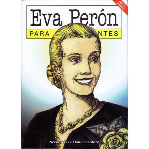 EVA PERON PARA PRINCIPIANTES - EDICION ESPECIAL