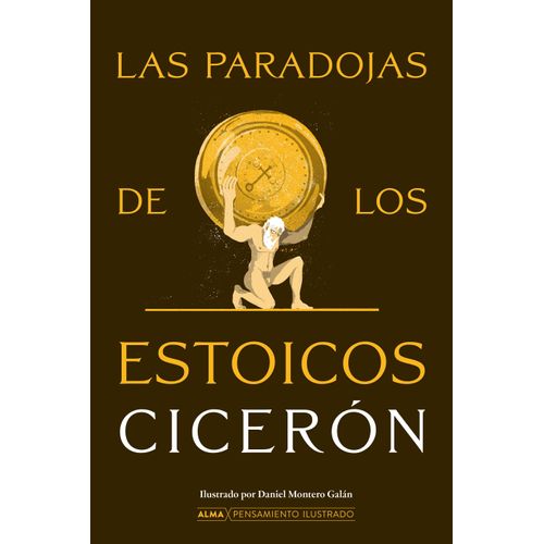 LAS PARADOJAS DE LOS ESTOICOS - CICERON