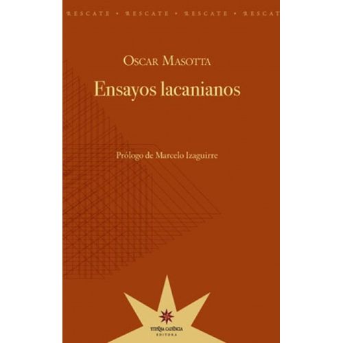 ENSAYOS LACANIANOS - OSCAR MASOTTA