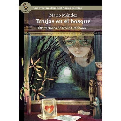 BRUJAS EN EL BOSQUE - SERIE NEGRA - MARIO MENDEZ