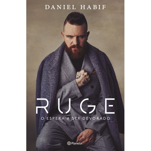 RUGE O ESPERA A SER DEVORADO - DANIEL HABIF