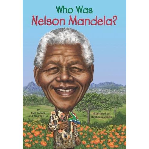 WHO WAS NELSON MANDELA?