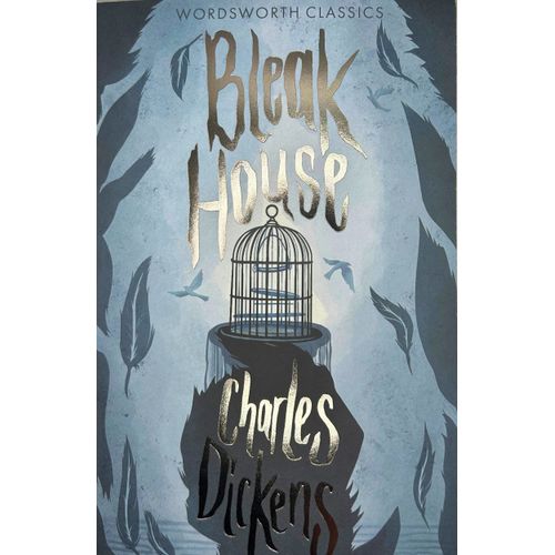 BLEAK HOUSE - WORDSWORTH CLASSICS - CHARLES DICKENS