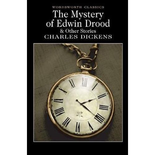 THE MYSTERY OF EDWIN DROOD AND OTHER STORIES