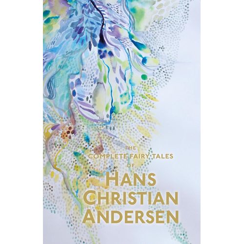 THE COMPLETE FAIRY TALES - HANS CHRISTIAN ANDERSEN