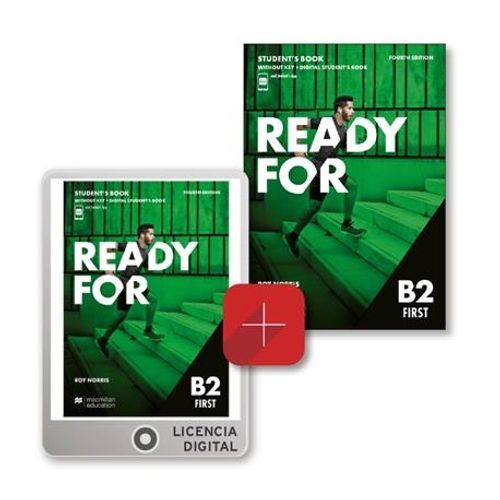 READY FOR B2 FIRST (4TH.ED) STUDENT'S BOOK NO KEY + DIGITAL READY FOR B2 FIRST (4TH.ED) STUDENT'S BOOK NO KEY + DIGITAL