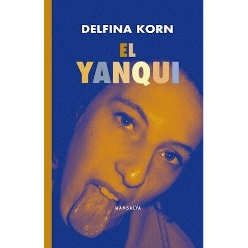 EL YANQUI - DELFINA KORN