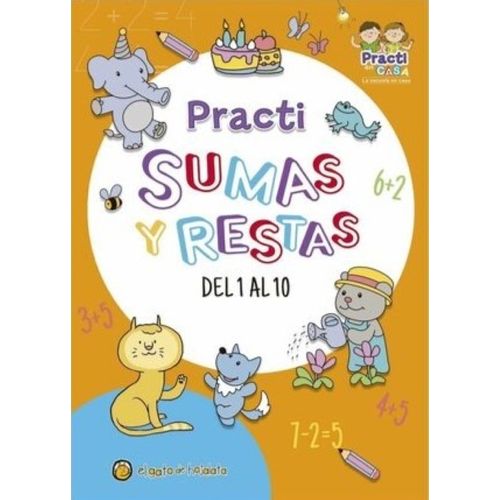 SUMAS Y RESTAS - PRACTI SUMAS Y RESTAS - PRACTI