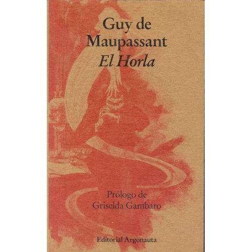 EL HORLA - GUY DE MAUPASSANT