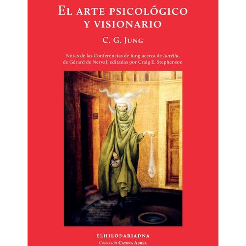 EL ARTE PSICOLOGICO Y VISIONARIO - CARL GUSTAV JUNG