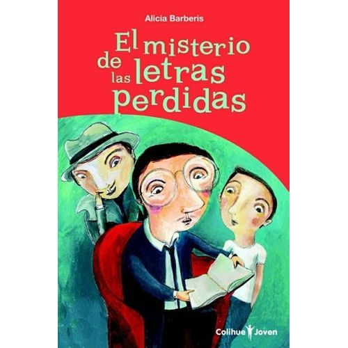 EL MISTERIO DE LAS LETRAS PERDIDAS - COLIHUE JOVEN