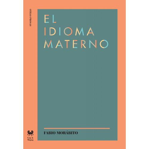 EL IDIOMA MATERNO - FABIO MORABITO