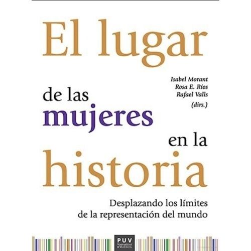 EL LUGAR DE LAS MUJERES EN LA HISTORIA