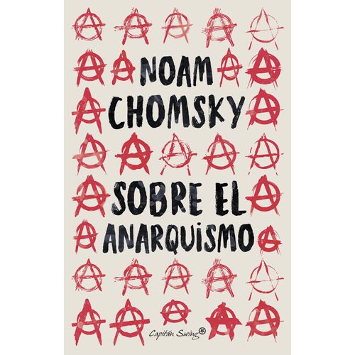 SOBRE EL ANARQUISMO - NOAM CHOMSKY